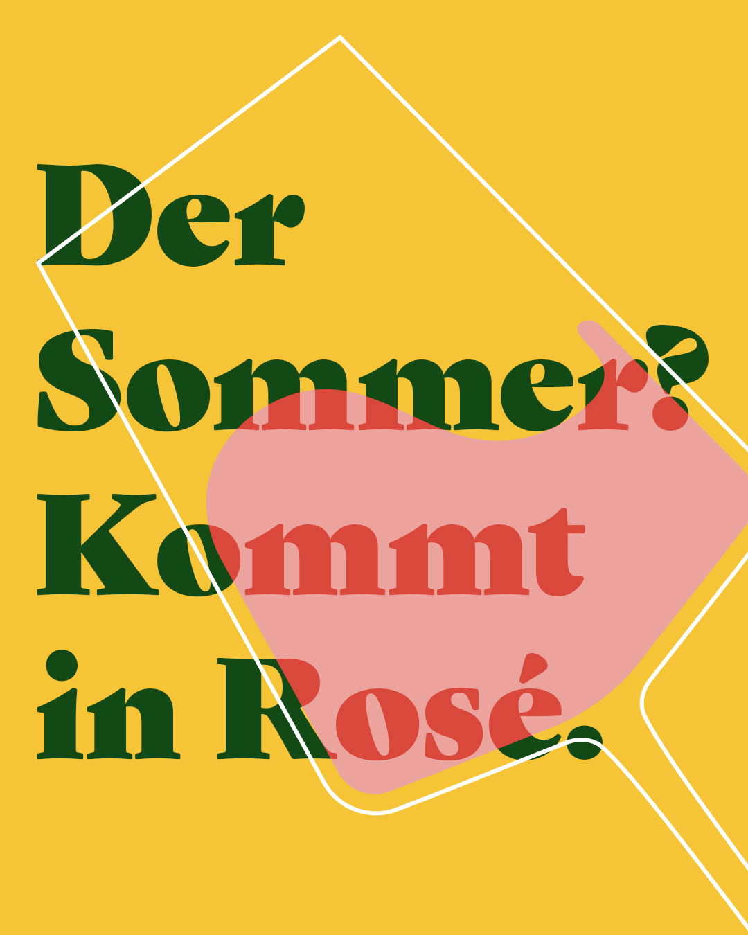 Der Sommer? Kommt in Rosé.